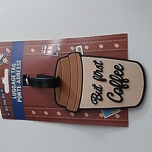 But First Coffee Luggage Tag